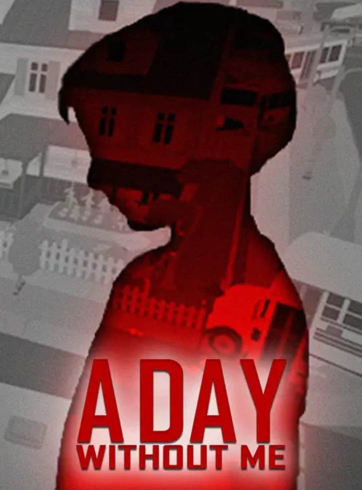 A Day Without Me